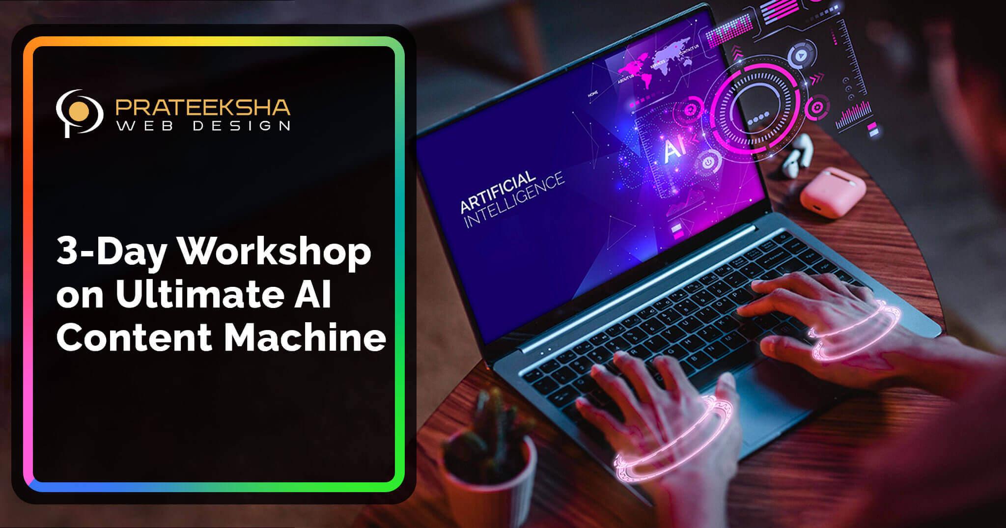 3-Day Workshop on Ultimate AI Content Machine