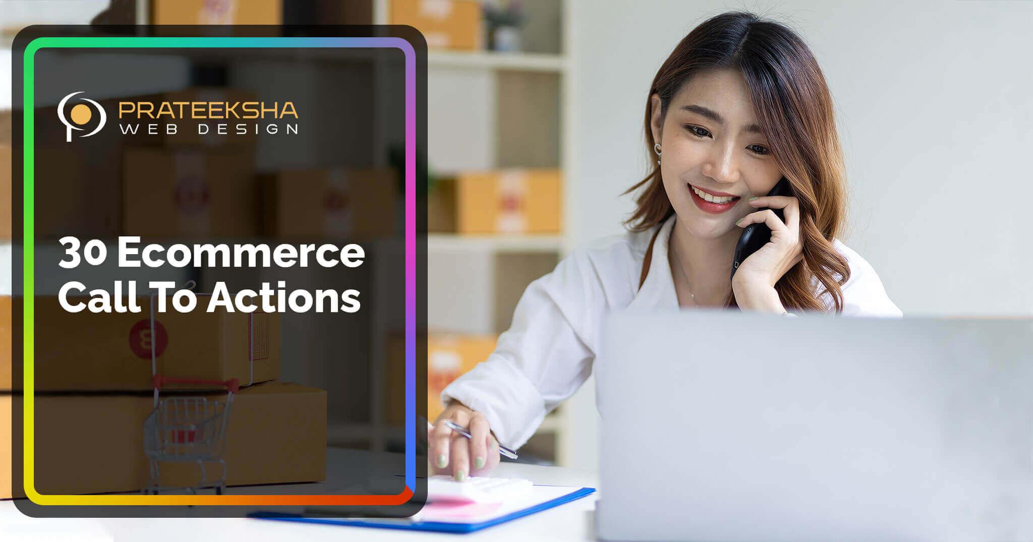 30 Ecommerce Call To Actions