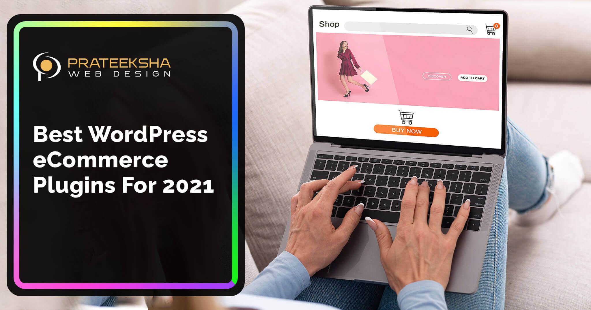 Best WordPress eCommerce Plugins for 2021