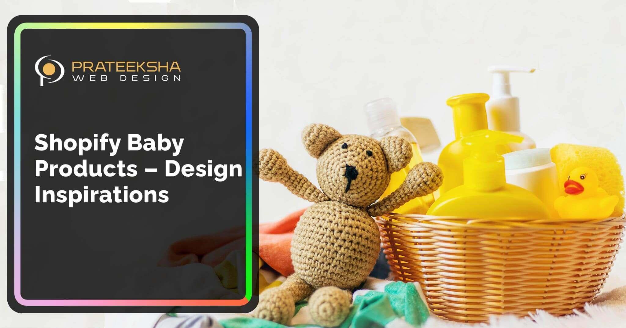 Shopify Baby Products – Design Inspirations