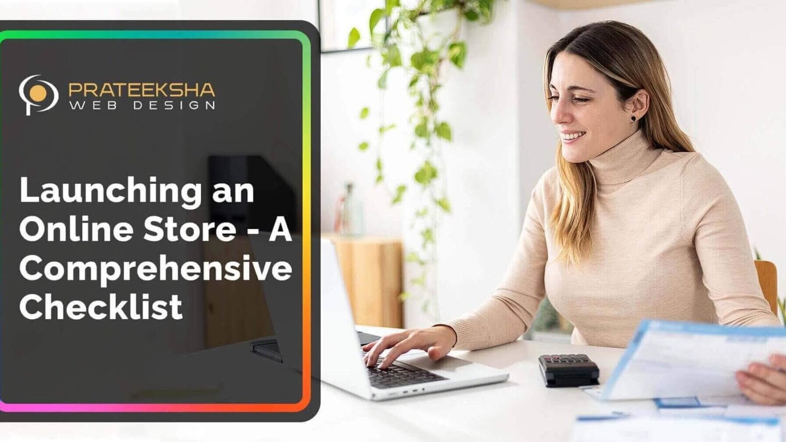 Launching an Online Store - A Comprehensive Checklist