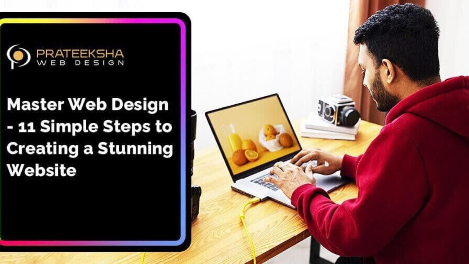Master Web Design- 11 Simple Steps to Creating a Stunning Website