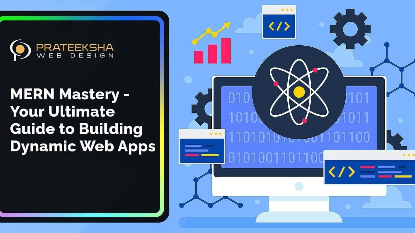 MERN Mastery - Your Ultimate Guide to Building Dynamic Web Apps