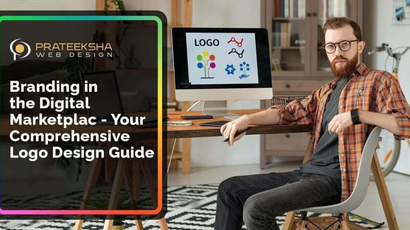 Branding in the Digital Marketplace - Your Comprehensive Logo Design Guide