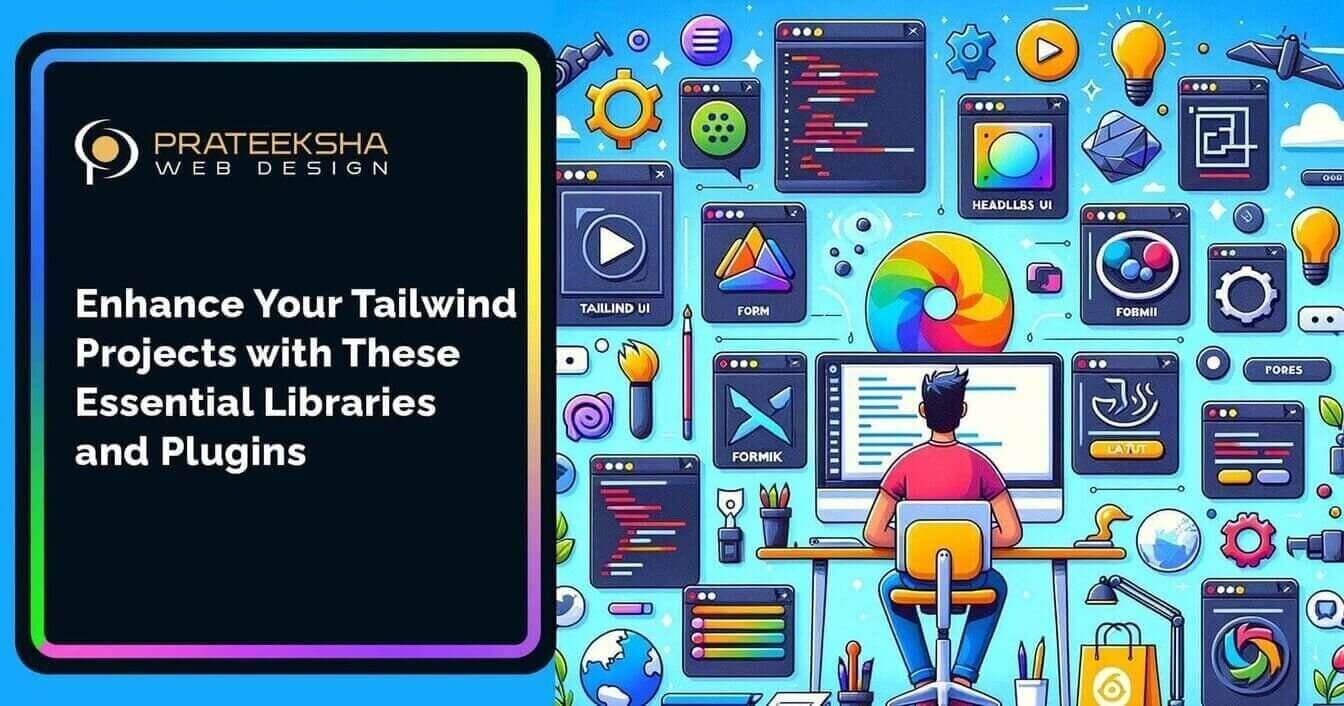 Enhance Your Tailwind Projects with These Essential Libraries and Plugins