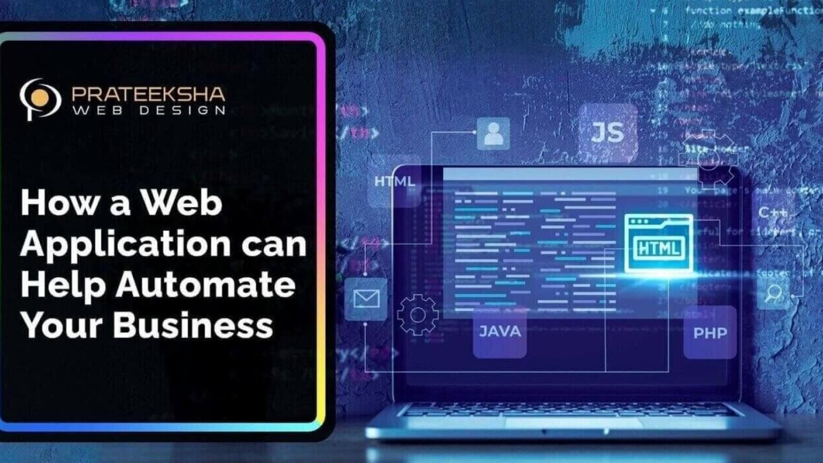 How a Web Application can Help Automate Your Business