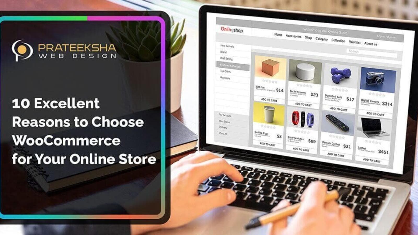 10 Excellent Reasons to Choose WooCommerce for Your Online Store