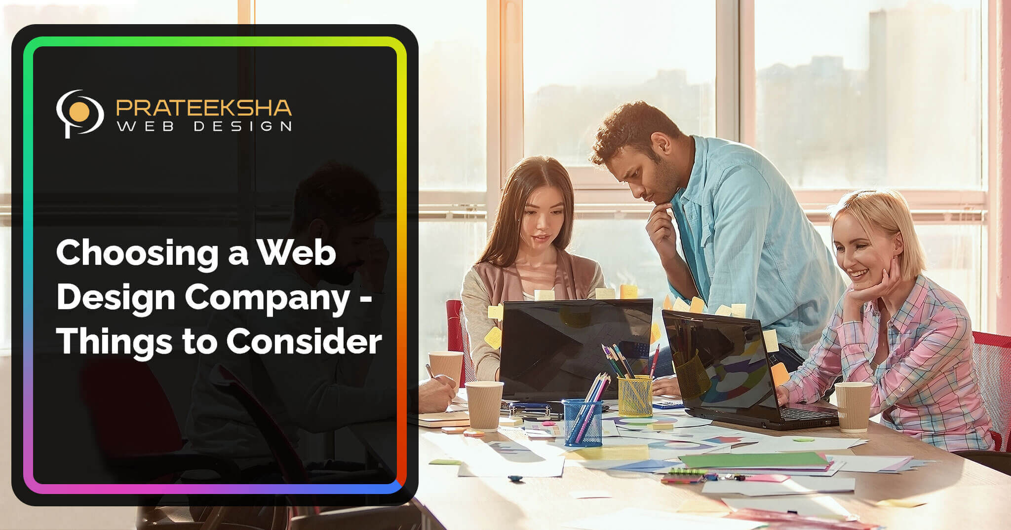 Choosing a Web Design Company -  Things to Consider