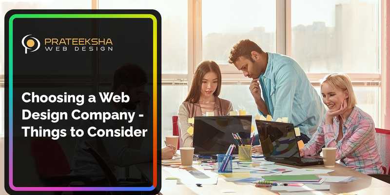 Choosing a Web Design Company -  Things to Consider
