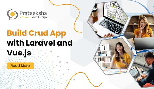 Build Crud App with Laravel and Vue.js