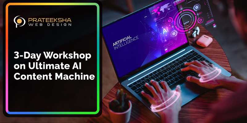 3-Day Workshop on Ultimate AI Content Machine