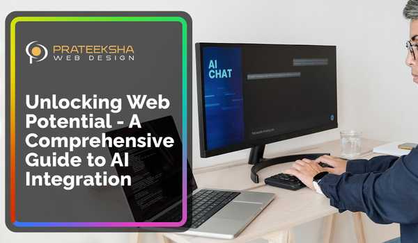 Unlocking Web Potential - A Comprehensive Guide to AI Integration