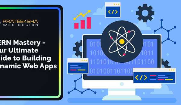 MERN Mastery - Your Ultimate Guide to Building Dynamic Web Apps