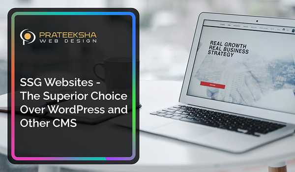 SSG Websites - The Superior Choice Over WordPress and Other CMS