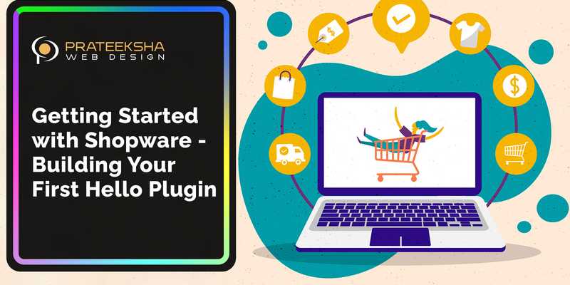 Getting Started with Shopware - Building Your First Hello Plugin