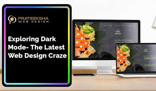Exploring Dark Mode- The Latest Web Design Craze