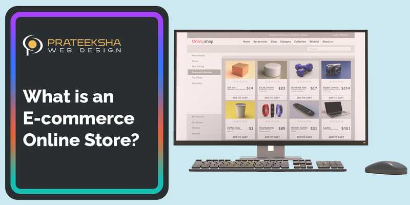 What is an E-commerce Online Store?